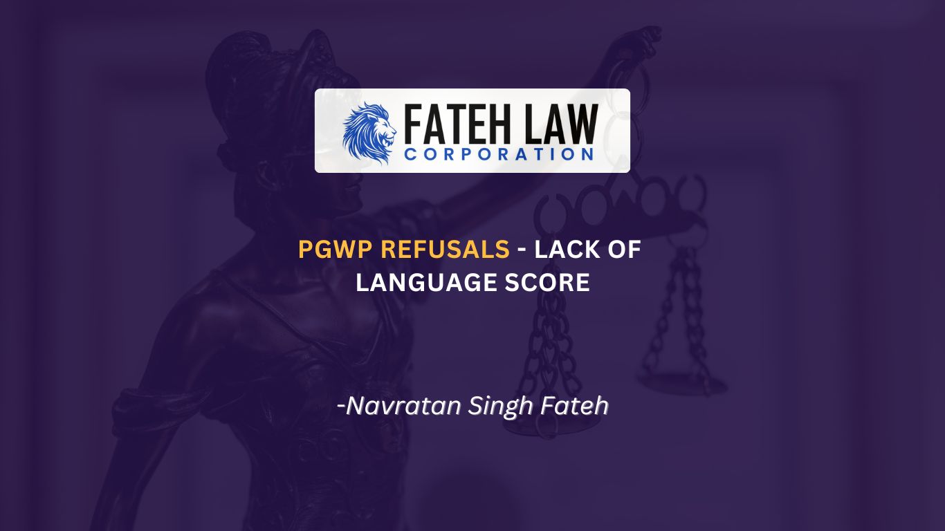 Post-Graduate Work Permit PGWP refusals due to missing language score